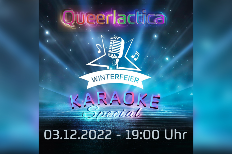 Queerlactica Winterfeier Karaoke special am 03.12.22 ab 19 Uhr