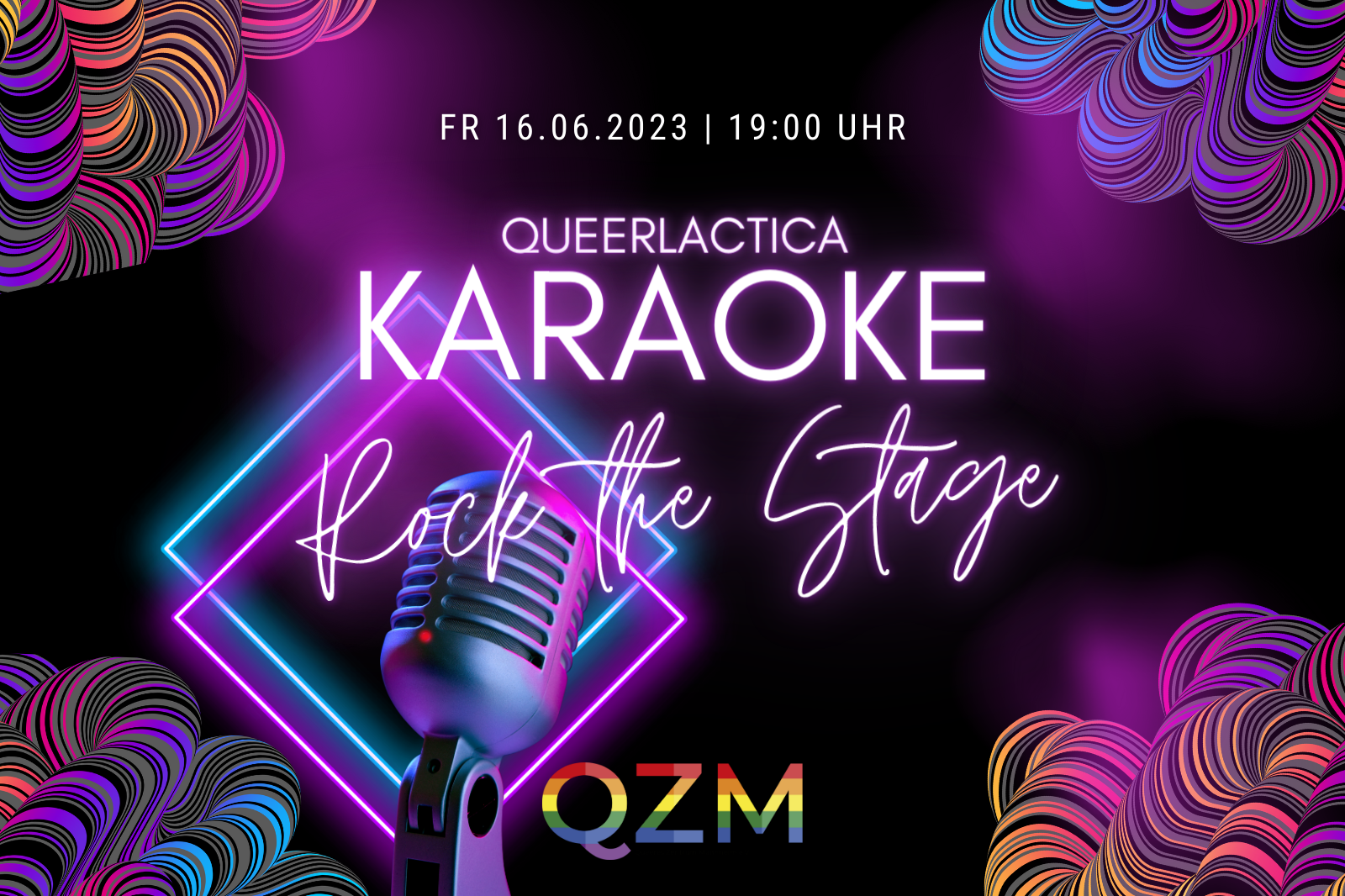 schwarzer Hintergrund, davor bunte Schnörkel und ein Mikrofon. Text: Queerlactica Karaoke, Rock the Stage, Freitag, 16.06. ab 19 Uhr