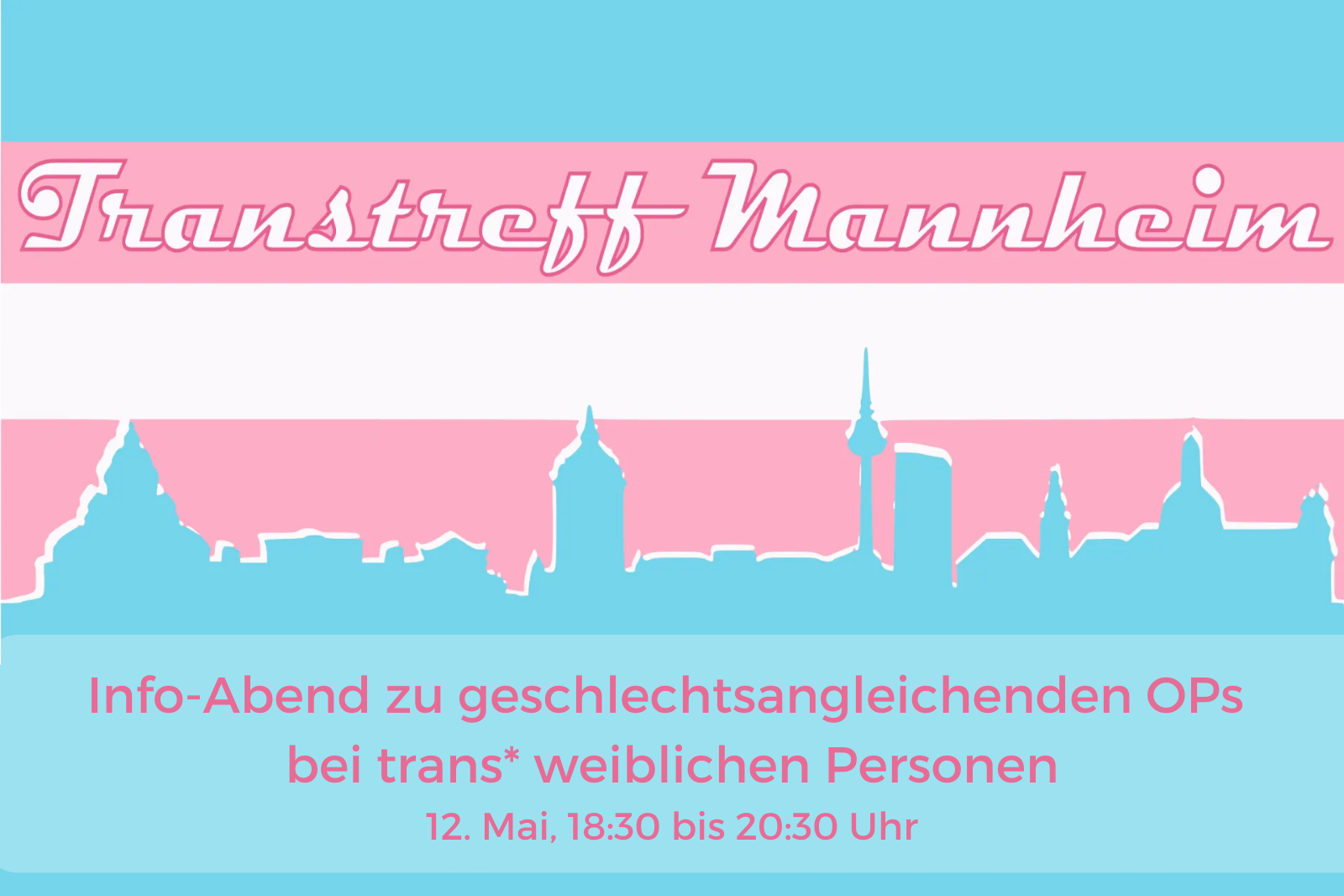 Logo Transtreff Mannheim, Infoabend zu geschlechtsangleichenden OPs bei trans* weiblichen Personen am 12. Mai von 18:30 bis 20:30 Uhr