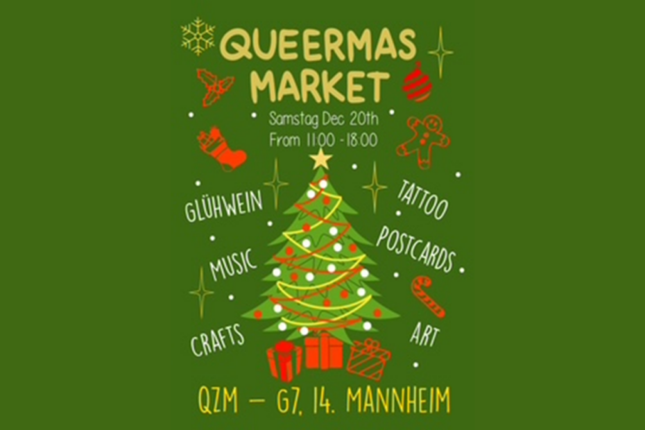 Die Grafik zeigt einen geschmückten Weihnachtsbaum auf dunkelgrünem Hintergrund. Rund um den Weihnachtsbaum sind rote Weihnachtssymbole wie Geschenke oder Zuckerstangen verteilt. Über dem Weihnachtsbaum steht der Titel der Veranstaltung. Darunter das Datum und die Uhrzeit. Unter dem Weihnachtsbaum steht die Adresse des queeren Zentrums.
