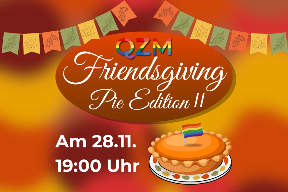 Die Grafik zeigt eine Girlande und einen Kürbiskuchen auf orangenem Hintergrund. Es stehen Titel und Datum in weißer Schrift auf der Grafik. Das Logo des QZM ist zu sehen.