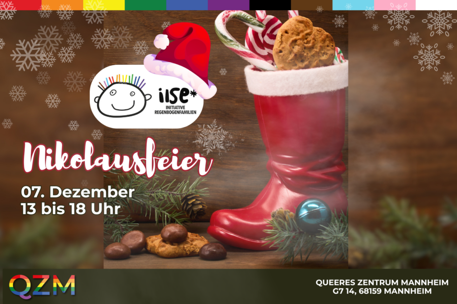 Auf dem Bild zu sehen sind ein Hintergrundbild mit einem roten Nikolausstiefel mit Süßigkeiten drin. Daneben ist das Logo von ILSE (der "Initiative Regenbogenfamilien") zu sehen, darüber eine Nikolausmütze. Als Text steht darunter "Nikolausfeier - 07. Dezember - 13 bis 18 Uhr".