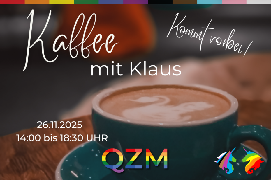 Die Grafik zeigt eine grüne Tasse gefüllt mit Kaffee. Auf der Grafik stehen die Eckdaten wie der Titel und das Datum der Veranstaltung. Auch das Logo des QZM ist zu sehen.