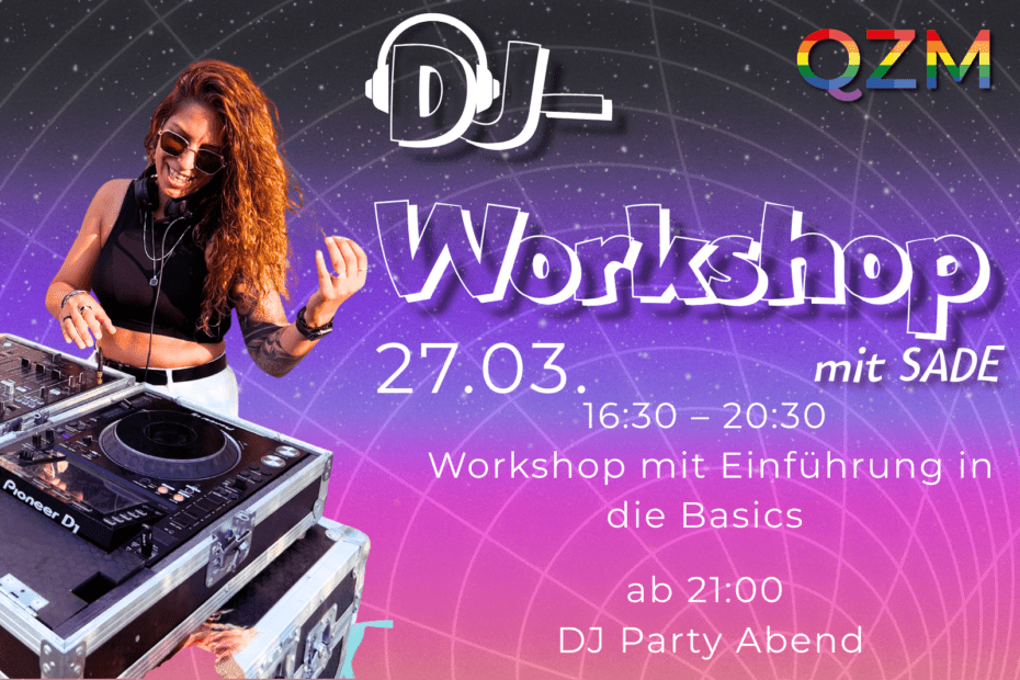 Auf der Graphik erkennt man DJ SADE und Infos zum DJ Workshop und DJ Partyabend.