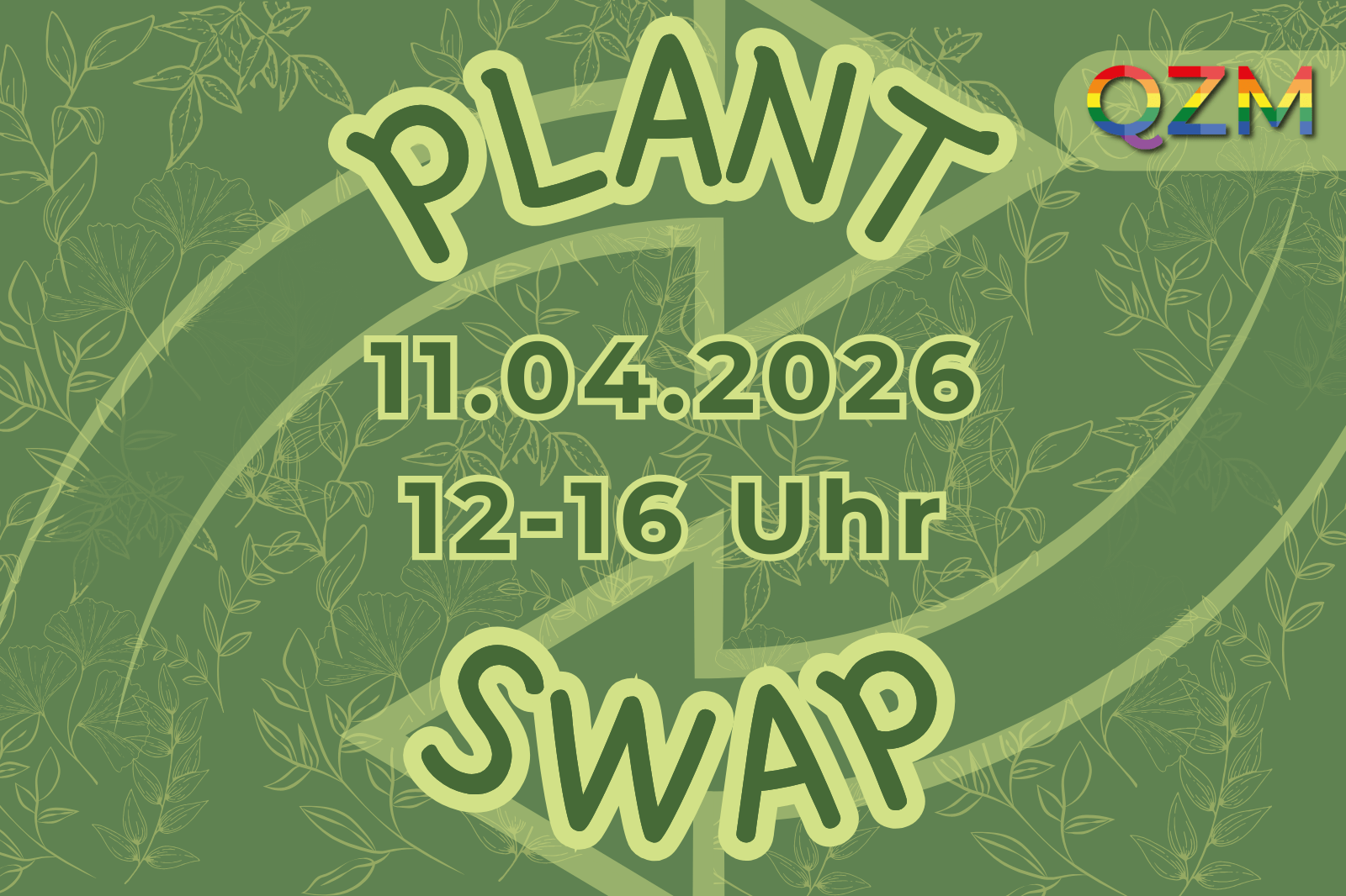 Die Grafik zeigt den Titel und das Datum der Veranstaltung auf grünem Hintergrund. Der Hintergrund trägt kleine Grafiken von unterschiedlichen Pflanzen und zwei Pfeile, welche den Tausch signalisieren.