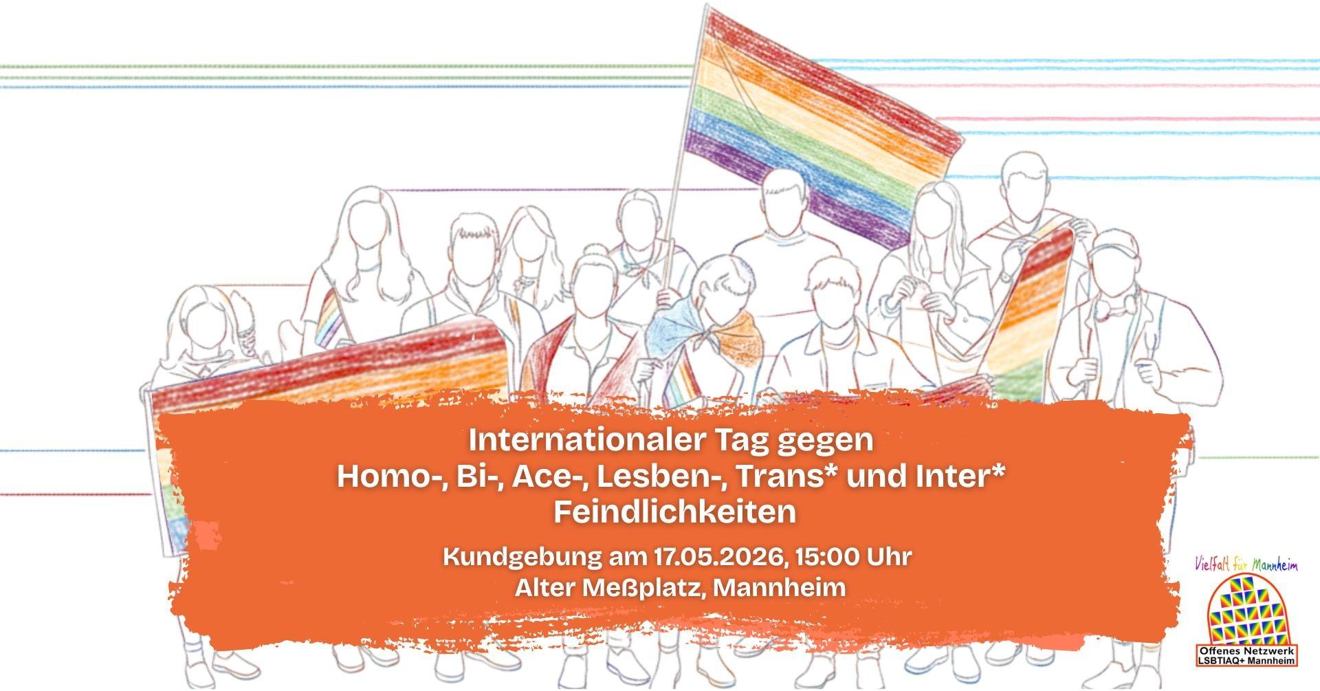 Die Grafik zeigt eine Gruppe von Menschen welche Regenbogenfahnen tragen. Im Vordergrund stehen der Veranstaltungstitel sowie die wichtigen Eckdaten der Veranstaltung. Unten rechts in der Ecke ist das Logo des Offenen Netzwerks LSBTIAQ+ Mannheim zu sehen.
