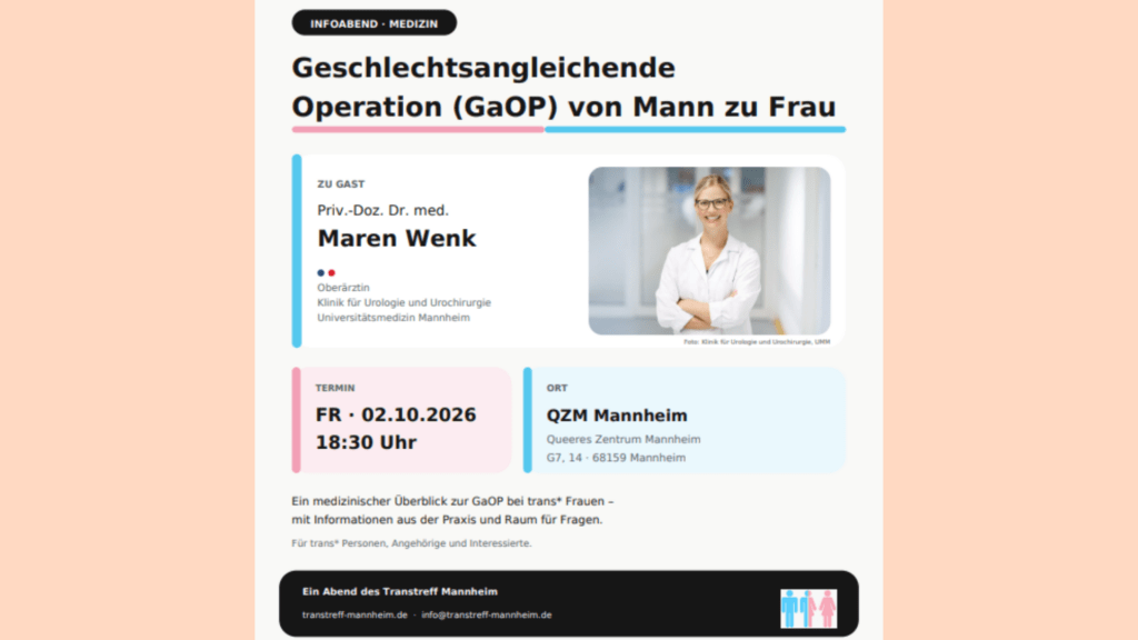 Auf dieser Grafik ist vor hell-rosanem Hintergrund ein Informationsflyer zum medizinischen Infoabend mit Dr. med. Maren Wenk zu sehen. Dr. Maren Wenk ist lächelnd auf einem Foto zu sehen. Sie verschränkt die Arme und trägt einen Arztkittel. Unten rechts ist das Logo des Transtreff und QZM Mannheim eingefügt. Alle Informationen werden in der Beschreibung wiedergegeben.