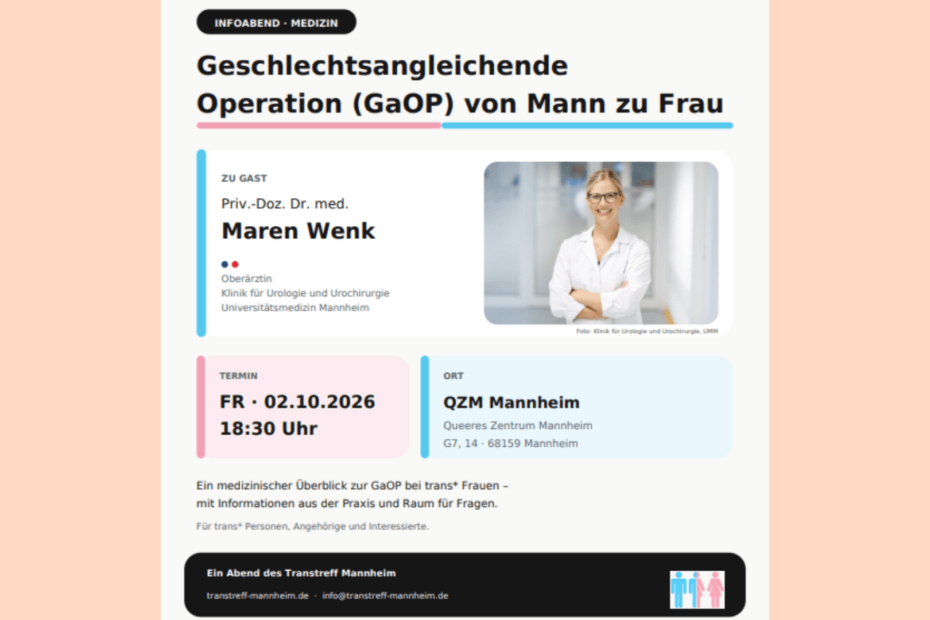 Auf dieser Grafik ist vor hell-rosanem Hintergrund ein Informationsflyer zum medizinischen Infoabend mit Dr. med. Maren Wenk zu sehen. Dr. Maren Wenk ist lächelnd auf einem Foto zu sehen. Sie verschränkt die Arme und trägt einen Arztkittel. Unten rechts ist das Logo des Transtreff und QZM Mannheim eingefügt. Alle Informationen werden in der Beschreibung wiedergegeben.